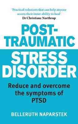 Bild des Verkufers fr Post-traumatic Stress Disorder : Reduce and Overcome the Symptoms of Ptsd zum Verkauf von GreatBookPricesUK