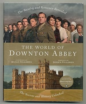Seller image for The World of Downton Abbey for sale by Between the Covers-Rare Books, Inc. ABAA