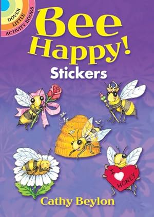 Seller image for Bee Happy! Stickers for sale by GreatBookPricesUK