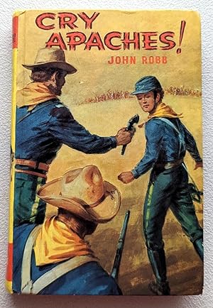 Seller image for CRY APACHES! Hardback Novel (John Robb - 1968) for sale by Comics Monster