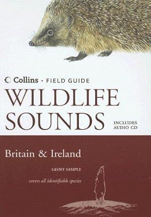 Imagen del vendedor de Collins Field Guide to Wildlife Sounds : Britain and Ireland a la venta por WeBuyBooks 2