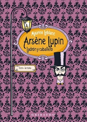 Seller image for Arsene Lupin, ladrn y caballero/ Arsene Lupin. Gentleman Burglar -Language: Spanish for sale by GreatBookPrices