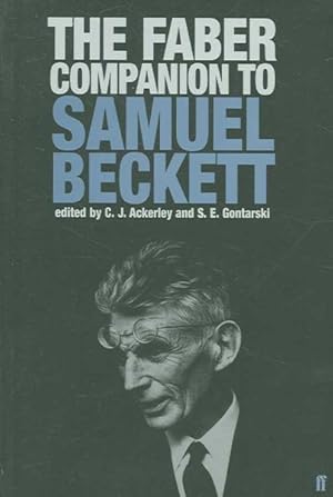 Immagine del venditore per Faber Companion to Samuel Beckett : A Reader's Guide to His Works, Life, and Thought venduto da GreatBookPricesUK