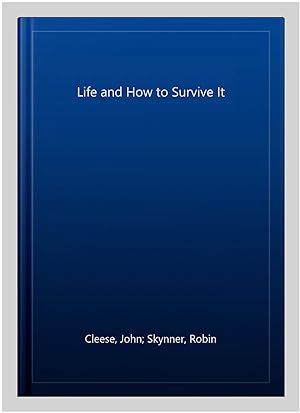 Image du vendeur pour Life and How to Survive It mis en vente par GreatBookPricesUK
