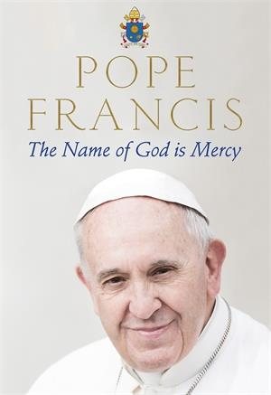 Seller image for Name of God Is Mercy for sale by GreatBookPricesUK