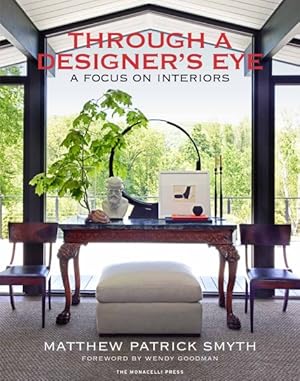 Imagen del vendedor de Through a Designer's Eye : A Focus on Interiors a la venta por GreatBookPricesUK