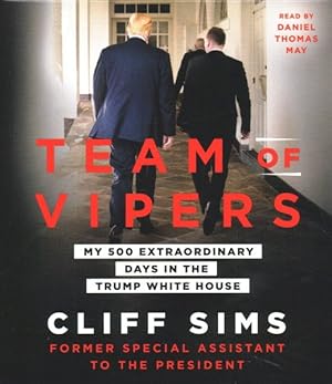 Seller image for Team of Vipers : My 500 Extraordinary Days in the Trump White House for sale by GreatBookPricesUK
