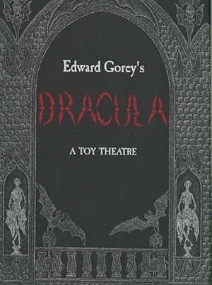 Seller image for Edward Gorey's Dracula : A Toy Theatre: Die Cut, Scored and Perforated Foldups and Foldouts for sale by GreatBookPricesUK