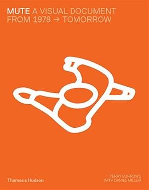 Immagine del venditore per Mute : A Visual Document from 1978 - Tomorrow venduto da GreatBookPricesUK