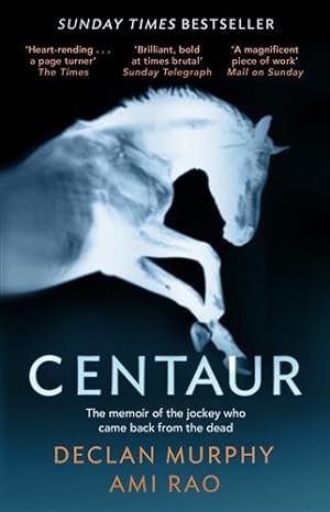 Imagen del vendedor de Centaur : Shortlisted for the William Hill Sports Book of the Year 2017 a la venta por GreatBookPricesUK