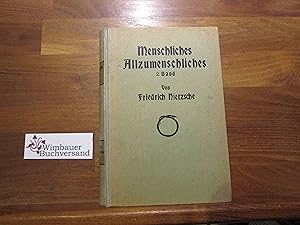Menschliches, Allzumenschliches; Teil: Bd. 2., Ein Buch für freie Geister [Elisabeth Förster Niet...