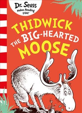 Seller image for Thidwick The Big-Hearted Moose for sale by GreatBookPricesUK