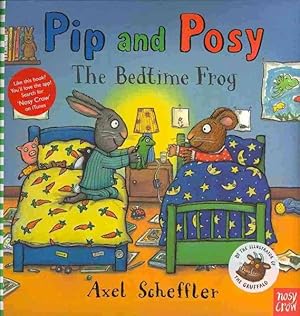 Imagen del vendedor de Pip and Posy: the Bedtime Frog a la venta por GreatBookPricesUK