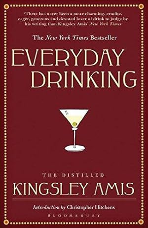 Immagine del venditore per Everyday Drinking: The Distilled Kingsley Amis venduto da WeBuyBooks