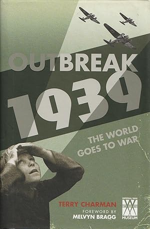 Seller image for Outbreak 1939 The World Goes to War for sale by Haymes & Co. Bookdealers