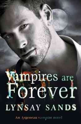 Seller image for Vampires Are Forever : An Argeneau Vampire Novel for sale by GreatBookPricesUK