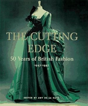 Bild des Verkufers fr The Cutting Edge: 50 Years of British Fashion, 1947-1997 zum Verkauf von WeBuyBooks