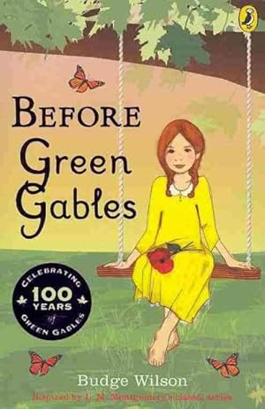 Imagen del vendedor de Before Green Gables a la venta por GreatBookPricesUK