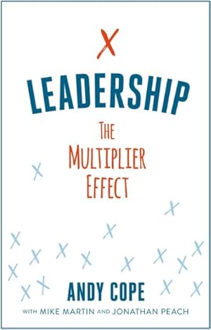 Imagen del vendedor de Leadership : The Multiplier Effect a la venta por GreatBookPricesUK