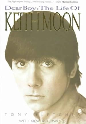 Imagen del vendedor de Dear Boy: the Life of Keith Moon a la venta por GreatBookPricesUK