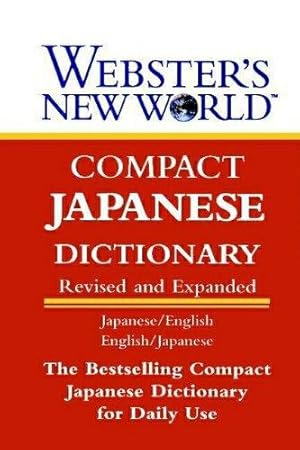 Bild des Verkufers fr Websters New World Compact Japanese Dictionary zum Verkauf von WeBuyBooks