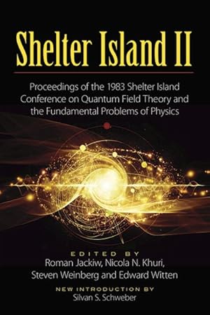 Image du vendeur pour Shelter Island II : Proceedings of the 1983 Shelter Island Conference on Quantum Field Theory and the Fundamental Problems of Physics mis en vente par GreatBookPricesUK