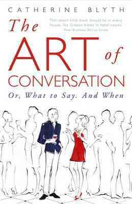 Seller image for Art of Conversation : How Talking Improves Lives for sale by GreatBookPricesUK