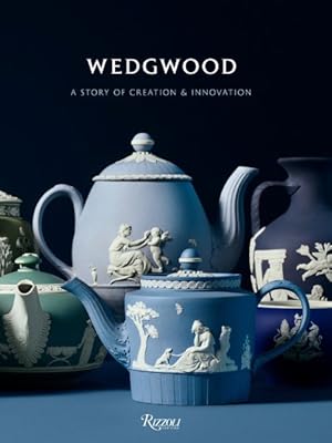 Seller image for Wedgwood : A Story of Creation & Innovation for sale by GreatBookPricesUK