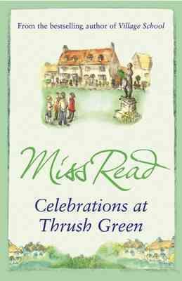 Seller image for Celebrations at Thrush Green for sale by GreatBookPricesUK