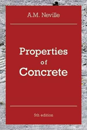 Imagen del vendedor de Properties of Concrete a la venta por GreatBookPricesUK