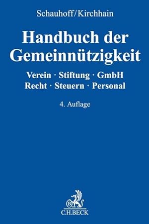 Immagine del venditore per Handbuch der Gemeinntzigkeit : Verein, Stiftung, GmbH. Recht, Steuern, Personal venduto da AHA-BUCH