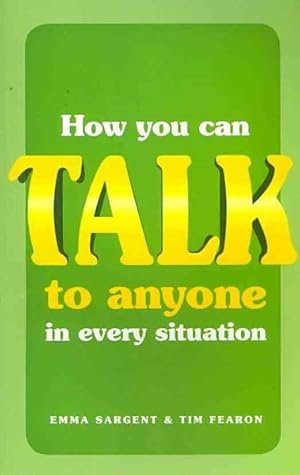 Imagen del vendedor de How You Can Talk to Anyone in Every Situation a la venta por GreatBookPricesUK