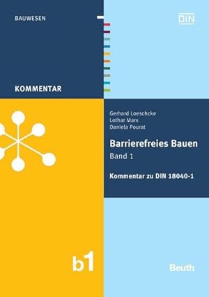 Bild des Verkufers fr Barrierefreies Bauen Band 1: Kommentar zu DIN 18040-1 (Beuth Kommentar) : Kommentar zu DIN 18040-1 zum Verkauf von AHA-BUCH