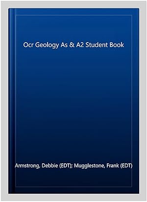 Imagen del vendedor de Ocr Geology As & A2 Student Book a la venta por GreatBookPricesUK