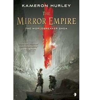 Imagen del vendedor de Mirror Empire : The Worldbreaker Saga Book I a la venta por GreatBookPricesUK