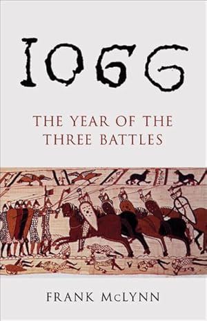 Image du vendeur pour 1066 : The Year of the Three Battles mis en vente par GreatBookPricesUK