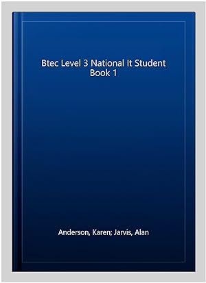 Immagine del venditore per Btec Level 3 National It Student Book 1 venduto da GreatBookPricesUK