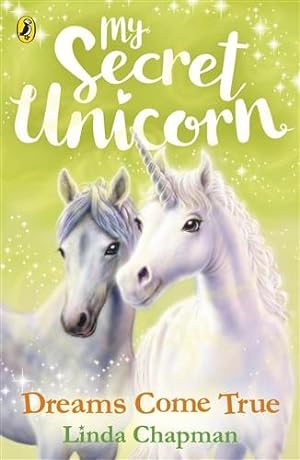 Imagen del vendedor de My Secret Unicorn: Dreams Come True a la venta por GreatBookPricesUK