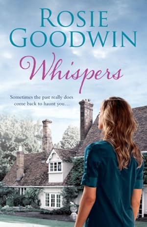 Seller image for Whispers : A Moving Saga Where the Past and Present Threaten to Collide. for sale by GreatBookPricesUK