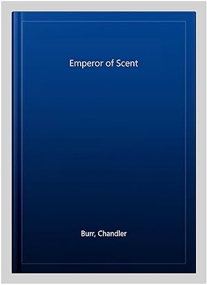 Immagine del venditore per Emperor of Scent venduto da GreatBookPricesUK