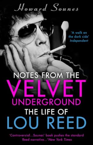 Imagen del vendedor de Notes from the Velvet Underground : The Life of Lou Reed a la venta por GreatBookPricesUK