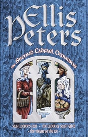 Immagine del venditore per Second Cadfael Omnibus : Saint Peter's Fair, the Leper of Saint Giles, the Virgin in the Ice venduto da GreatBookPricesUK