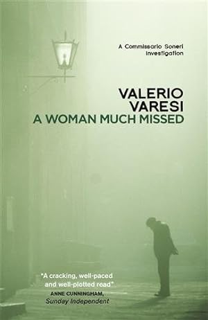 Seller image for Woman Much Missed : A Commissario Soneri Investigation for sale by GreatBookPricesUK