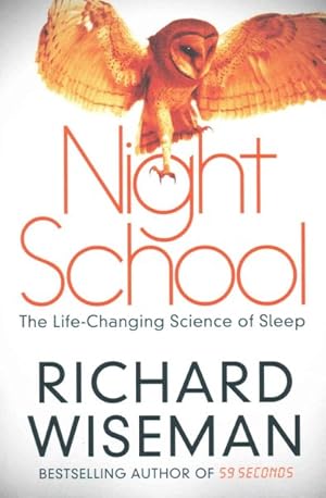 Seller image for Night School : The Life-changing Science of Sleep for sale by GreatBookPricesUK