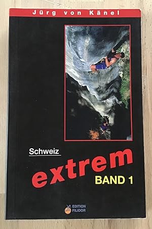 Schweiz Extrem Band 1