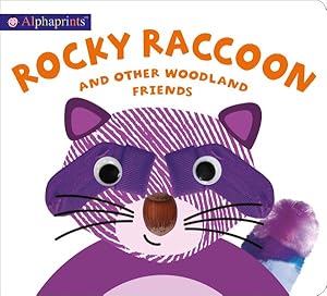 Bild des Verkufers fr Alphaprints : Rocky Raccoon and Other Woodland Friends zum Verkauf von GreatBookPricesUK