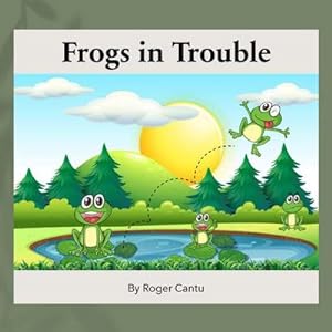 Seller image for Frogs in Trouble for sale by Smartbuy