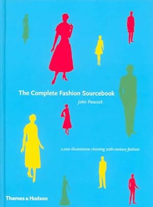 Immagine del venditore per Complete Fashion Sourcebook : 2,000 Illustrations Charting 20th-century Fashion venduto da GreatBookPricesUK