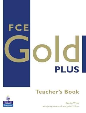 Seller image for Fce Gold Plus Teachers Resource Book for sale by GreatBookPricesUK