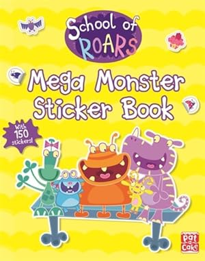 Seller image for School of Roars: Mega Monster Sticker Book for sale by GreatBookPricesUK